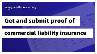 Get and submit proof of commercial liability insurance