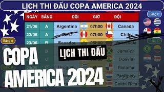 Lịch thi đấu Copa America 2024