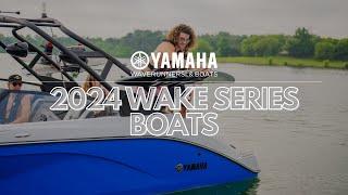 Yamahas 2024 Wake Series Boats
