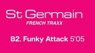 St Germain - Funky Attack Official Remastered Version - FCOM 25