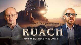 Ruach  Mauro Biglino & Paul Wallis