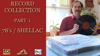 78 Shellac Collection - Record Collection Part 1