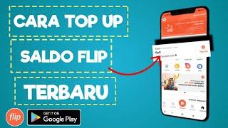 Cara Top Up Saldo Flip Terbaru