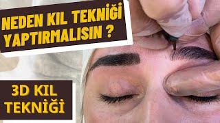 KIL TEKNİĞİ İLE KAŞ KONTÜRÜ UYGULAMASI  3D Kıl Tekniği İle Kaş  Kalıcı Makyaj