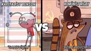 Kapitalist Benson vs Komünist Rigby