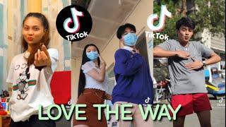 LOVE THE WAY DANCE CHALLENGE  Tiktok Compilation