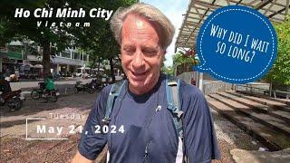 My Second Week in Saigon BTS May 21 2024