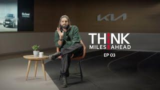 Kia Sonet  #ThinkMilesAhead  EP-03 Dhruv Grover