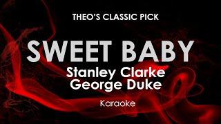 Sweet Baby  Stanley Clarke x George Duke karaoke