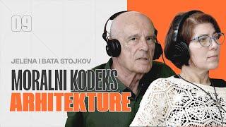 MORALNI KODEKS ARHITEKTURE  prof. dr Borislav i Jelena Stojkov  Podcast SFERA  EP 09