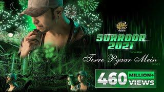 Terre Pyaar Mein Official Video  Surroor 2021 The Album  Himesh Reshammiya  Shivangi Verma