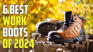 Top 6 Best Work Boots 2024 Dont Buy Until You WATCH This