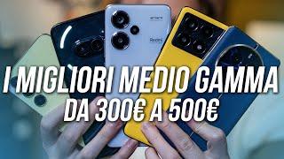 I MIGLIORI SMARTPHONE MEDIO GAMMA da 300€ a 500€