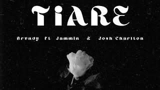 Tiare - BRVNDY ft Jammin & JOSH CHARLTON