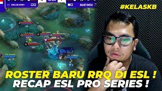 BTR DAN RRQ KOMPAK PULANG  RECAP HASIL ESL SNAPDRAGON PRO SERIES  #kelaskb