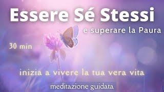 Essere Sé Stessi - Meditazione Guidata