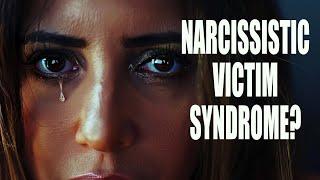 Narcissistic Victim Syndrome 20 Signs YOU Have This #narcissism