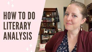 Tips for Doing Great Literary Analysis step by step