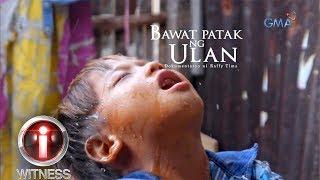 I-Witness Bawat Patak ng Ulan dokumentaryo ni Raffy Tima  Full Episode