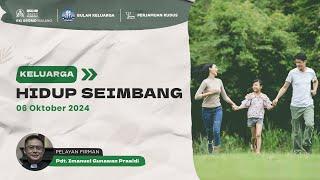 Ibadah Minggu 06 Oktober 2024  KELUARGA HIDUP SEIMBANG  GKI Bromo - Malang