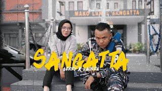 Sangatta - Gerry Ft. Lauren  Official Music Video 