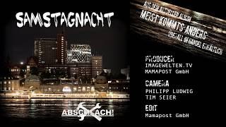 Abschlach - Samstagnacht offizielles Video