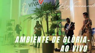 AMBIENTE DE GLÓRIA - FOGO ARDENTE  IBC FEIRA