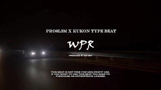 FREE PRO8L3M x Kukon Type Beat WPR  prod. Ice Kefi