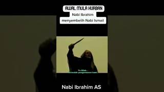 Nabi Ibrahim menyembelih Anaknya#video shorts#️️️#part 2