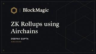 Building Your Own ZK-Rollup with Airchains Network  Block Magic