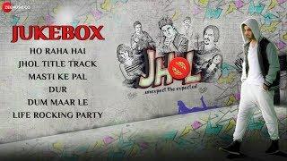 Jhol - Full Movie Audio Jukebox  Vik K Manisha K Raashul T Nitin B Chetan H & Rakesh T