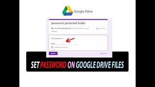 How to set password to a file or folder in Google Drive  Protect your files in Google Drive