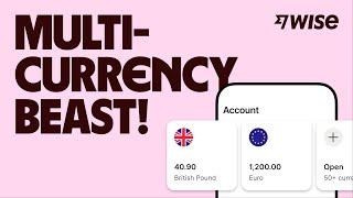 Wise Multi-Currency Account How to create and use it - easy guide 2024