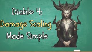 Diablo 4 - Damage Scaling MADE SIMPLE