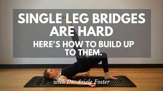 Single Leg Bridges Are Hard. Heres How to Make them Accessible.