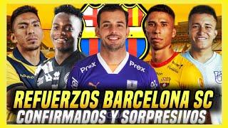 SORPRESIVOS REFUERZOS BARCELONA SC 2024 CONFIRMADOS NUEVOS FICHAJES BSC para la SEGUNDA ETAPA