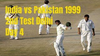 India vs Pakistan 1999 2nd Test Delhi Day 4