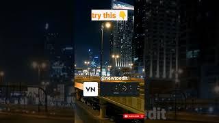 Cinematic Colour grading in VN Video Editor  Night Colour grading  VN Video Editor