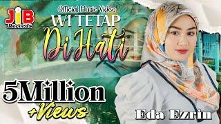 Eda Ezrin - Wi Tetap Di Hati Remix* Official Music Video