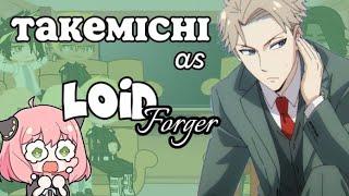 •Tokyo Revengers react to Takemichi Takemichi as Loid Forger• SPOILER