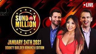 $109 SUNDAY MILLION Bounty Builder - Bonanza Ed. ️ Hosted by Hartigan Stapes & Ho ️ PokerStars