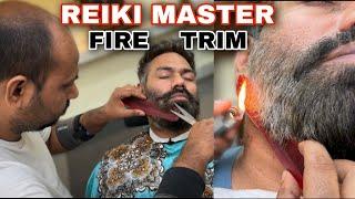 Fire  Hair trimming and Beard shape up with Scissor ASMR and Straight Razor by Reiki Master