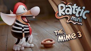 Rattic Mini – The Mime 3  Funny Cartoons For Kids