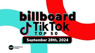 TikTok Billboard Top 50  September 28th 2024