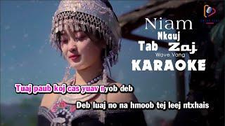 KARAOKE NIAM NKAUJ TAB ZAG - WAVE VANG  FEMALE VERSIONTONE NỮ - HMONG SONG 2023  HMONG KARAOKE