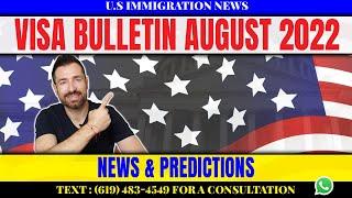 Immigration Update Visa Bulletin August 2022  News and Predictions