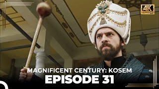 Magnificent Century Kosem Episode 31 English Subtitle 4K