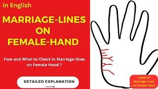 Types of Marriage-Line on Females Hand- Two or Multiple Marriage-Lines on Female Palm.