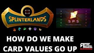 HOW CAN SPLINTERLANDS MAKE CARD VALUES GO UP?