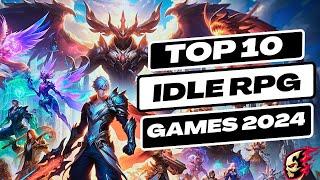 Top 10 Best Idle Games 2024  Top Idle iOS & Android Games 2024  Idle RPG